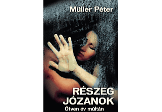 Müller Péter - Részeg józanok