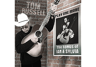 Tom Russell - Play One More - The Songs of Ian & Sylvia (CD)