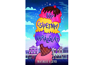 Natalie Lloyd - Egy csipetnyi varázslat