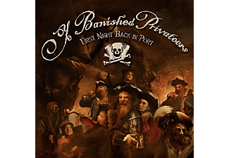 Ye Banished Privateers - First Night Back In Port (CD)