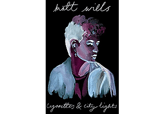 Matt Wills - Cigarettes & City Lights (CD)