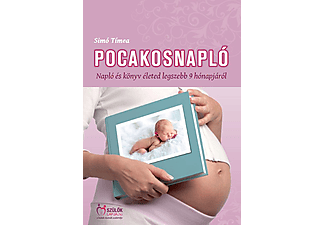 Simó Tímea - Pocakosnapló -  Napló és könyv életed legszebb 9 hónapjáról (9. kiadás)