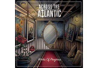 Across The Atlantic - Work Of Progress (CD)