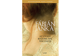 Fábián Janka - Az utolsó boszorkány történetei - Második könyv