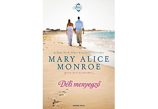 Mary Alice Monroe - Déli menyegző