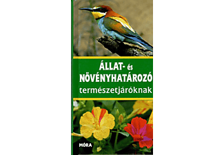 Eisenreich, W. Handel, A. Zimmer, U. E. - Állat- és növényhatározó természetjáróknak (4. kiadás)