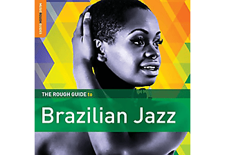 Különböző előadók - The Rough Guide To Brazilian Jazz (CD)
