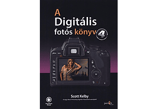 Scott Kelby - A Digitális fotós könyv 4.