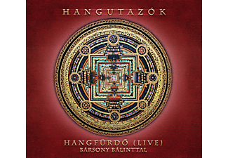 Hangutazók - Hangfürdő live Bársony Bálinttal (CD)