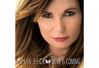 Robin Beck - Love Is Coming (CD)