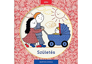 Bartos Erika - Születés