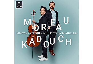 Edgar Moreau,‎ David Kadouch - Franck, Strohl, Poulenc, La Tombelle: Csellószonáták (CD)