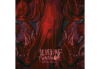 Bleeding Through - Love Will Kill All (CD)