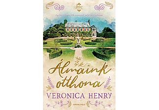 Veronica Henry - Álmaink otthona