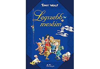Tony Wolf - Legszebb meséim