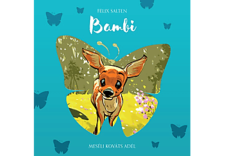 Kováts Adél - Felix Salten: Bambi (CD)