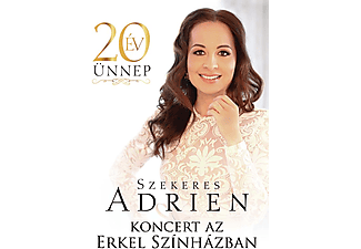 Szekeres Adrien - Koncert Az Erkel Színházban (DVD)