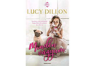 Lucy Dillon - Minden vágyam