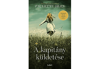 Paulette Jiles - A kapitány küldetése