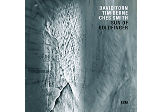 David Torn, Tim Berne, Ches Smith - Sun Of Goldfinger (CD)