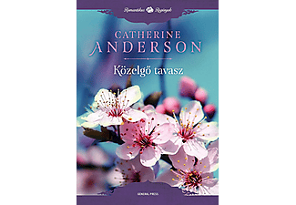 Catherine Anderson - Közelgő tavasz