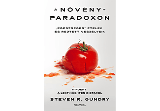 Steven R. Gundry - A növényparadoxon