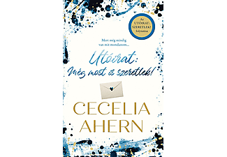 Cecelia Ahern - Utóirat: Még most is szeretlek!