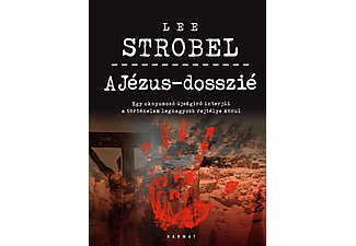 Lee Strobel - A Jézus-dosszié
