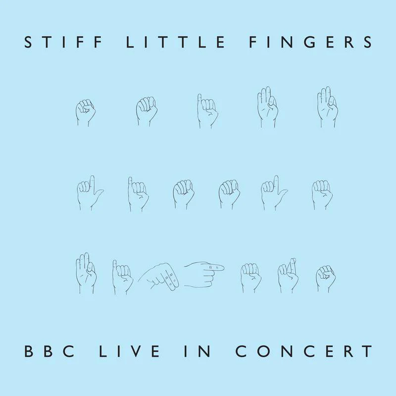 A Stiff Little Fingers 'BBC Live In Concert' albumának borítója, jelnyelvi szimbólumokkal.