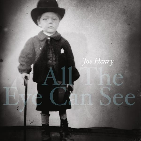 Henry (Vinyl) (2LP/180g) Joe All The - See - Eye Can
