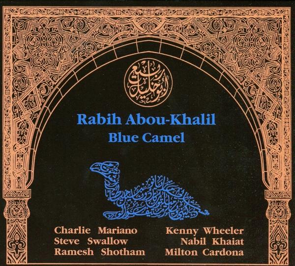 - Blue Vinyl) Abou-khalil Camel (Vinyl) - (Black Rabih