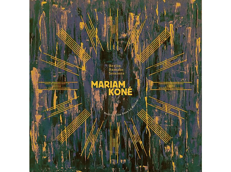 Bamaka Mariam (Berlin - Dans (analog)) Koné Riviere La Eau - Nouvelle Sessio (EP