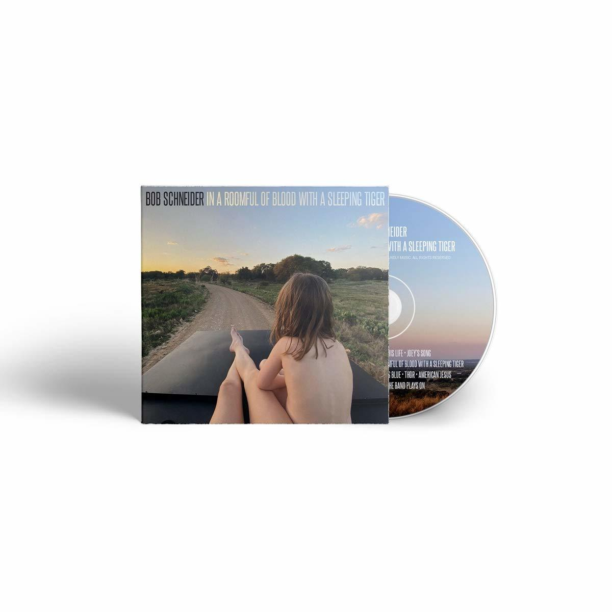 Bob Schneider - In a Roomful of Blood with a Sleeping Tiger  - (CD)