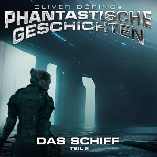 Oliver Doerings Phantastische Schiff Geschichten (CD) - Das (Teil - 2)