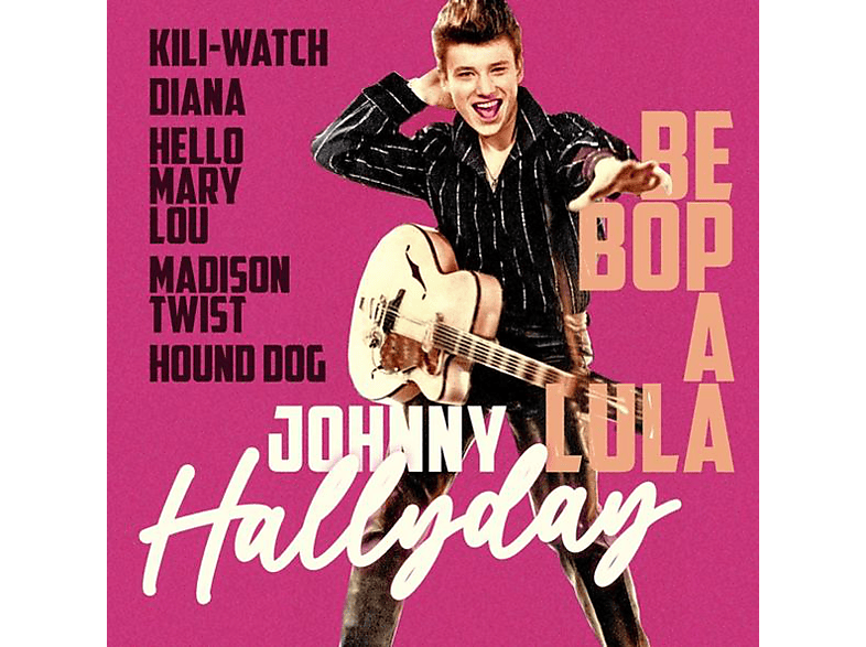 Johnny Hallyday – BE BOP A LULA – THE BEST OF – (CD)