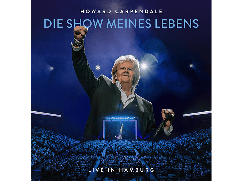 Universal Howard Carpendale - Die Show Meines Lebens (live In Hamburg) Cd