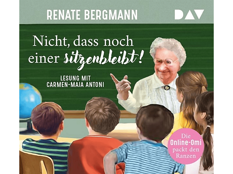 Renate Bergmann Renate Bergmann | Nicht, Dass Noch Einer Sitzenbleibt ...