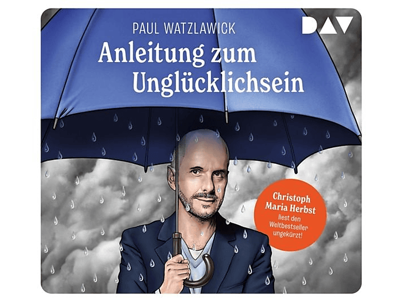 Paul - Unglücklichsein zum Anleitung - Watzlawick (CD)