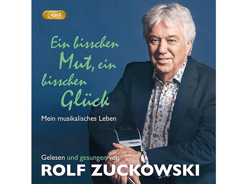 Rolf Zuckowski | Rolf Zuckowski - Ein Bisschen Mut,Ein Bisschen Glück