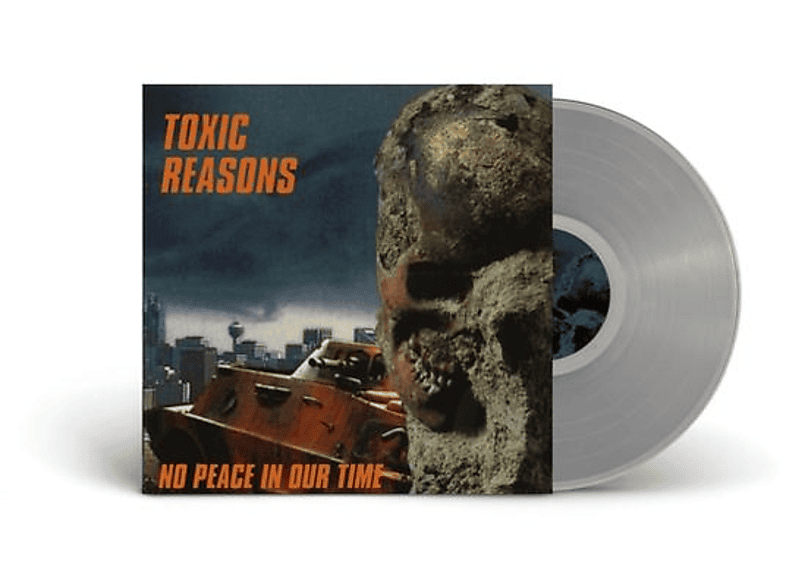 Toxic Reasons - No Peace in Our Time (Clear Vinyl)  - (Vinyl)