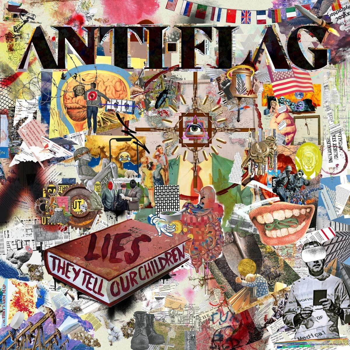 Albumcover: 'ANTI-FLAG' in Großbuchstaben, Collage aus Bildern, Text: 'THEY TELL OUR CHILDREN LIES'.
