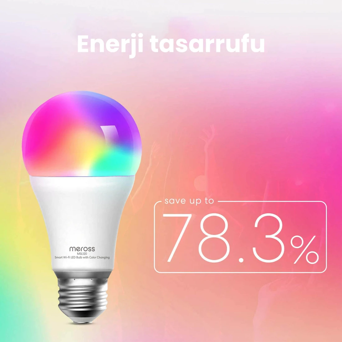 Renkli bir parıltıya sahip akıllı ampul, %78,3 tasarruf göstergesi ile.