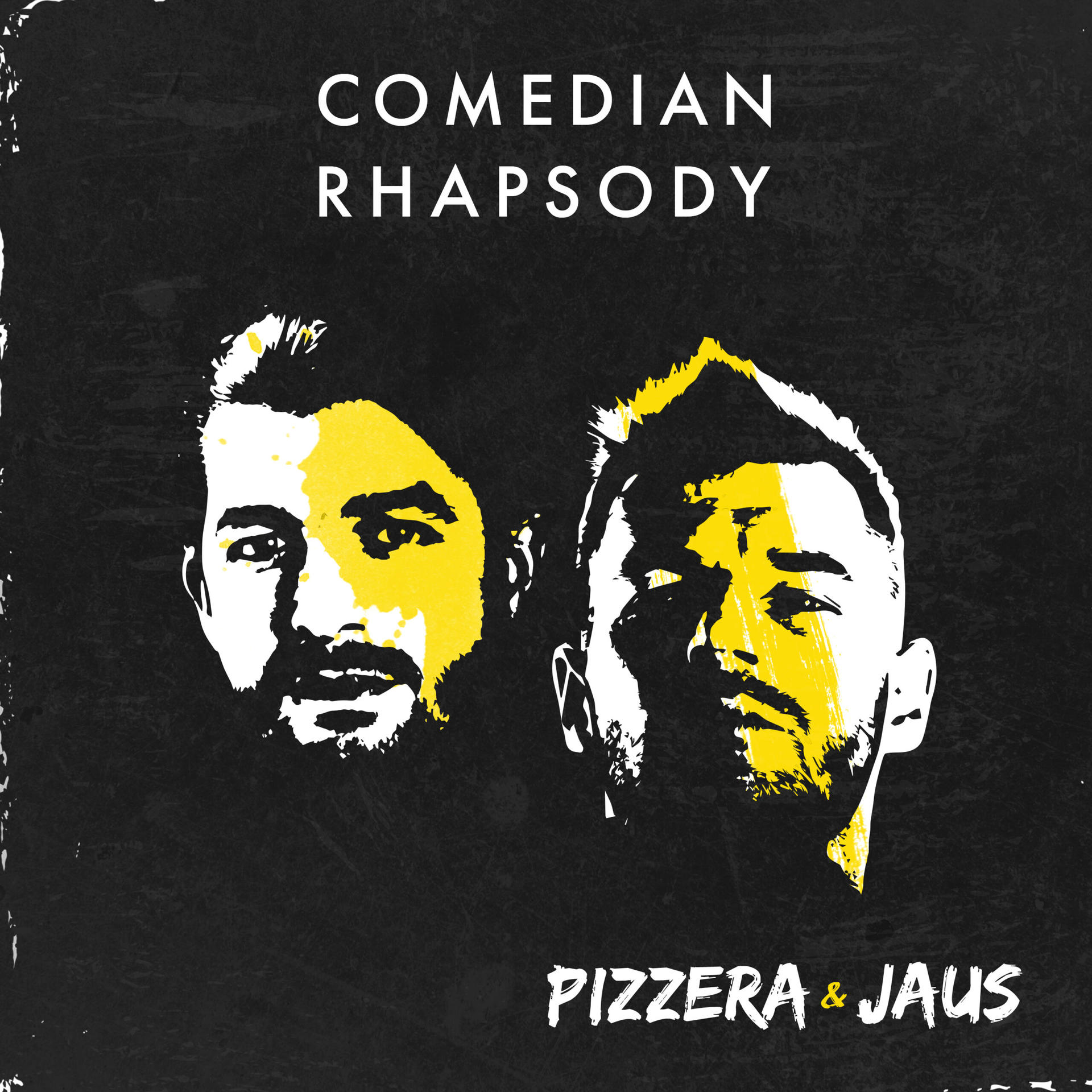 Albumcover mit zwei Gesichtern, gelben Highlights, Titel: Comedian Rhapsody, Namen: Pizzera & Jaus auf schwarzem Hintergrund.