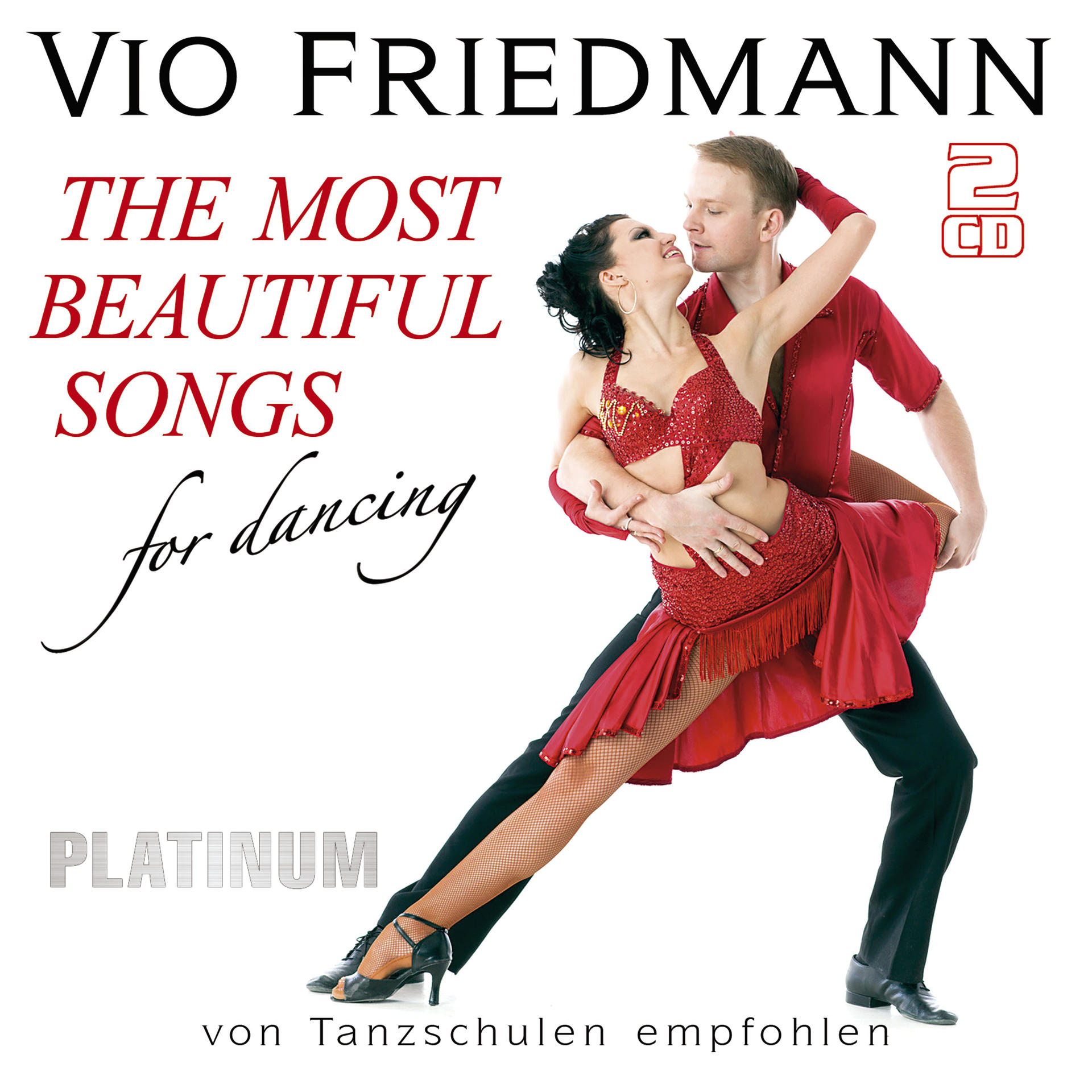 Vio Friedmann Songs For - - Dancing-Platinum Beautiful The Most (CD)