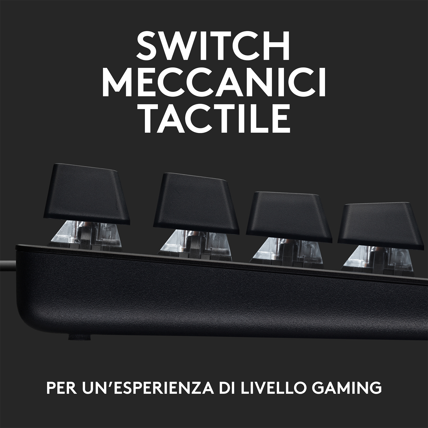 Primo piano dei tasti neri di una tastiera da gioco. Testo: SWITCH MECCANICI TACTILE.