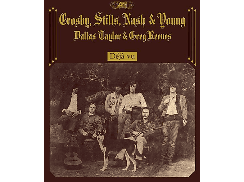 Crosby, Stills, Nash & Young Crosby, Stills, Nash & Young Deja Vu