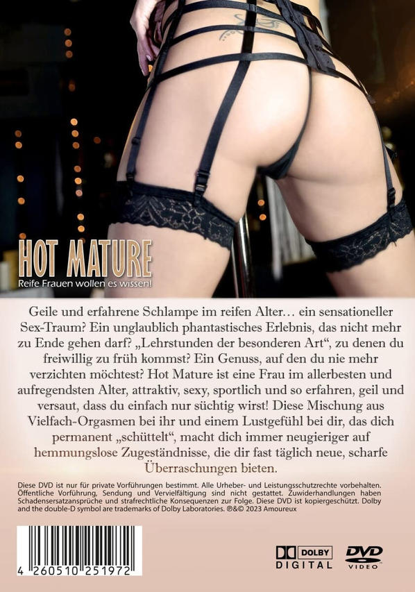 Hot Mature - Reife Frauen Wissen! es Wollen DVD