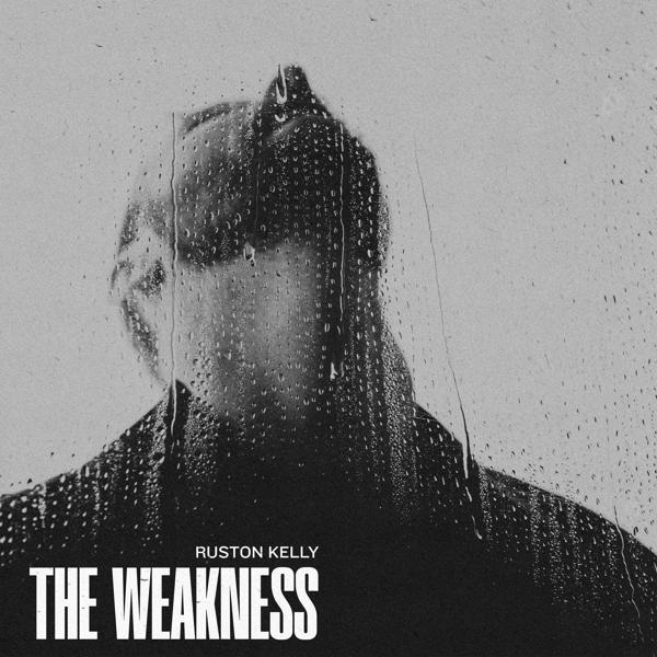 Ruston Kelly - The (CD) Weakness 