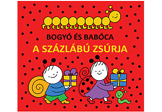 Bartos Erika - Bogyó és Babóca - A Százlábú zsúrja