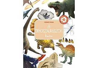 Yoyo Books - Csodák világa - A dinoszauruszok kora